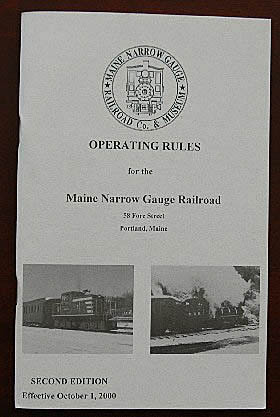 Maine Narrow Gauge Railroad Operating Rules